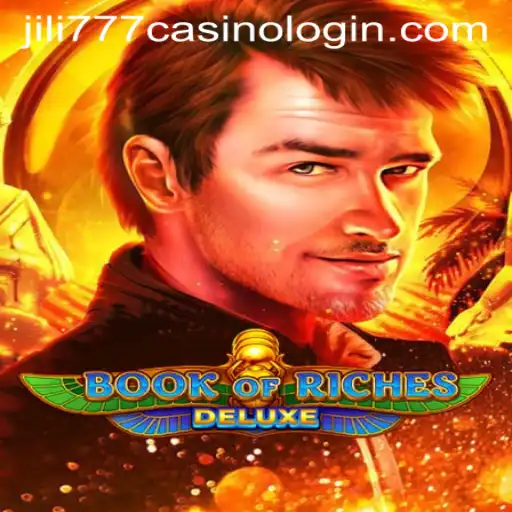 Exploring BookofRichesDeluxe: The Thrill of Jili777 Casino's Latest Adventure