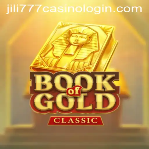 Discover the Thrill of BookOfGoldClassic: Engage in the Exciting World of Jili777 Casino