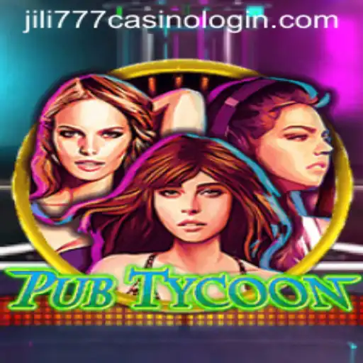 Exploring the World of PubTycoon and the Fascination with jili777 Casino Login
