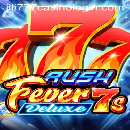 Discover the Thrill: RushFever7sDeluxe and Jili777 Casino Login