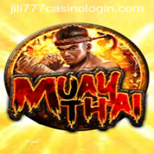 Exploring the Thrills of MuayThai and Jili777 Casino Login